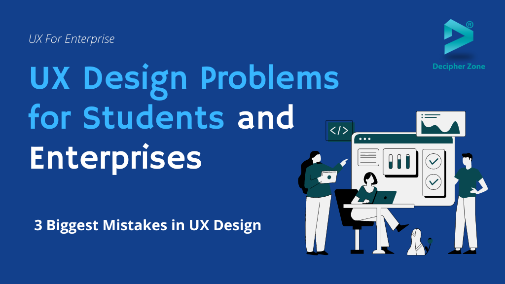 UX Design Problem For Students And Enterprises