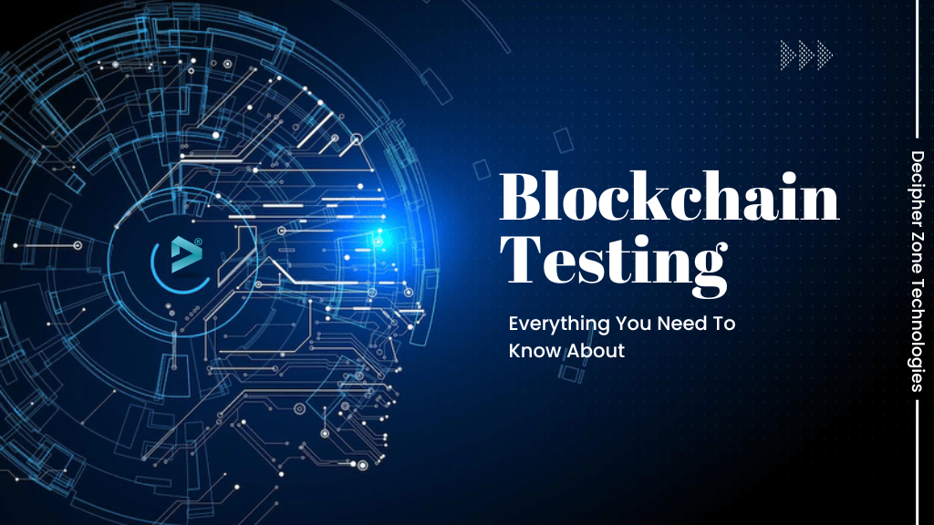 Blockchain Testing: Types, Tools & Frameworks