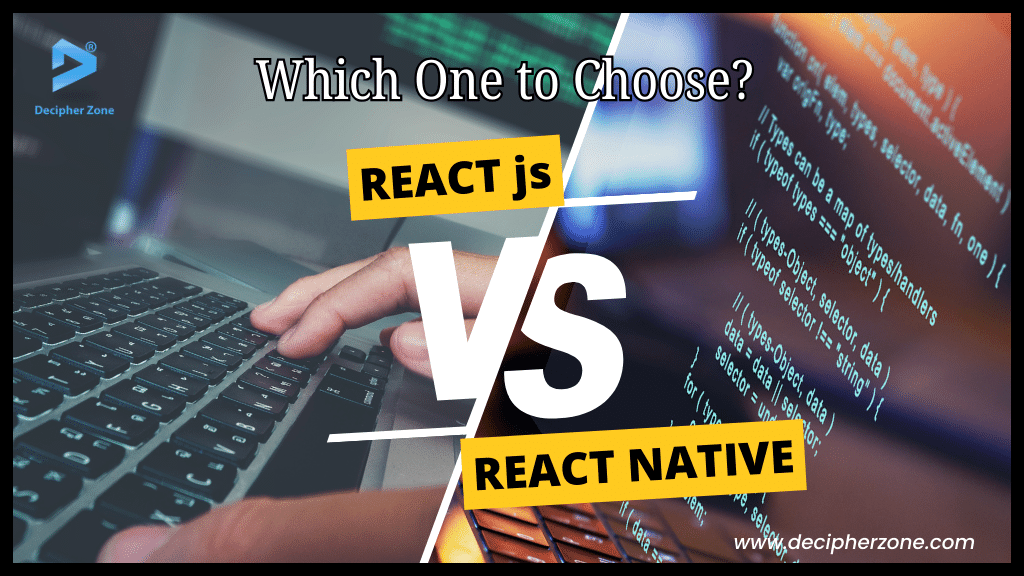 React vs React Native: Which One to Choose in 2024