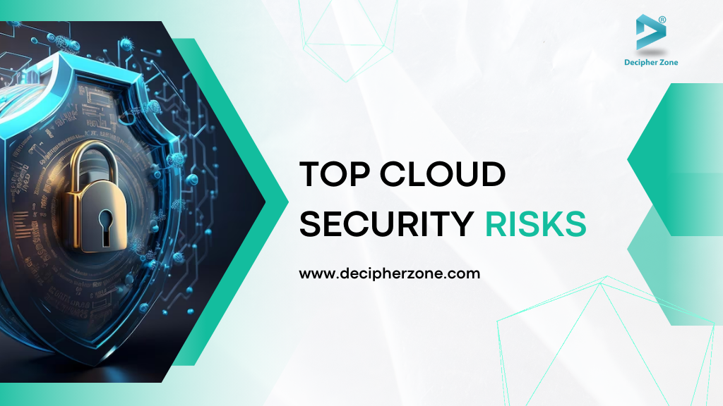 Top 8 Cloud Security Risks And Tips To Overcome