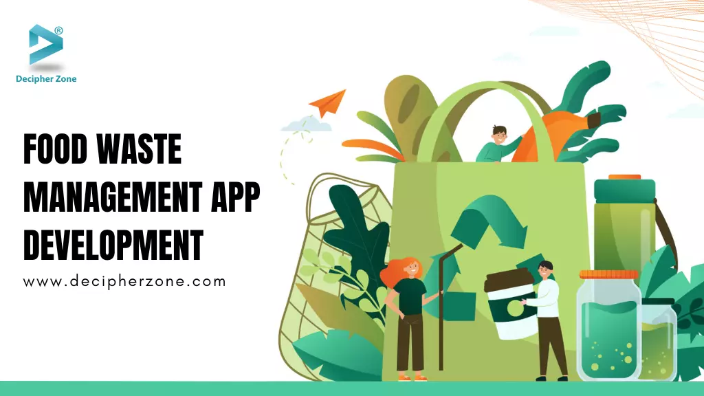Guide to Food Waste Management App Development