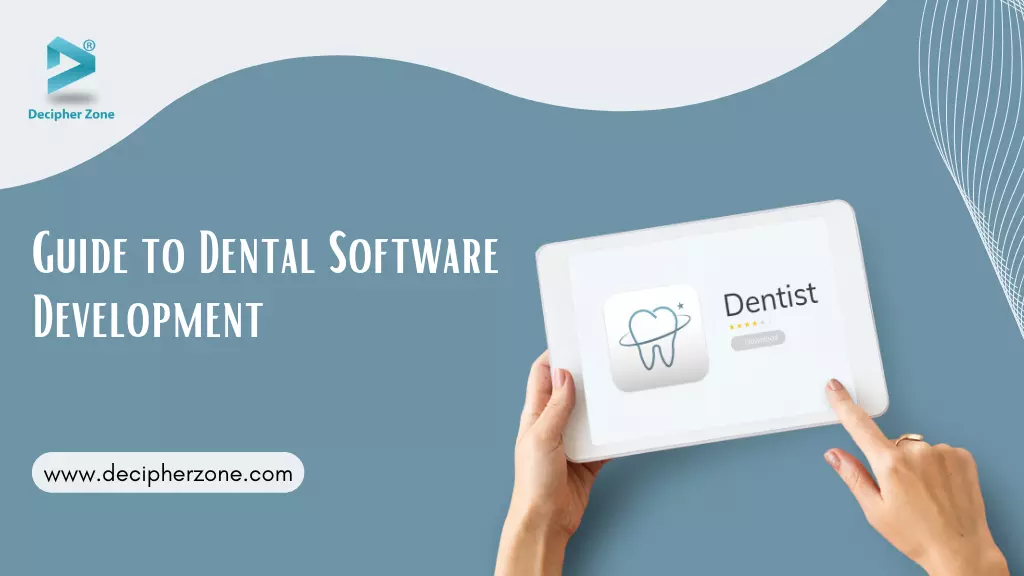 Guide to Dental Software Development