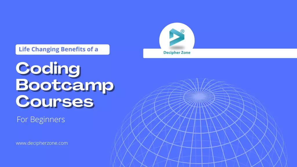 Life-Changing Benefits of a Coding Bootcamp Courses for Beginners
