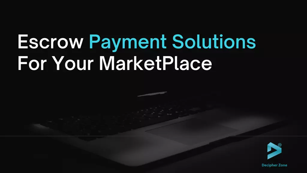 Escrow Payment Solutions