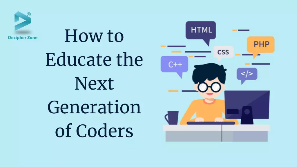 How to Educate the Next Generation of Coders?