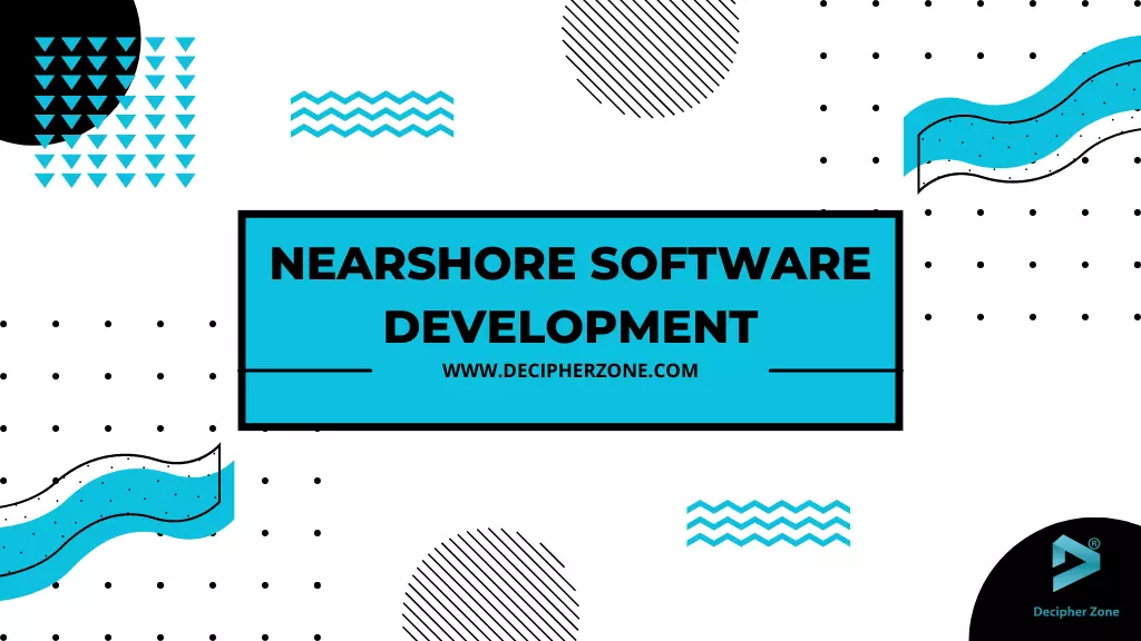 Nearshore Software Development