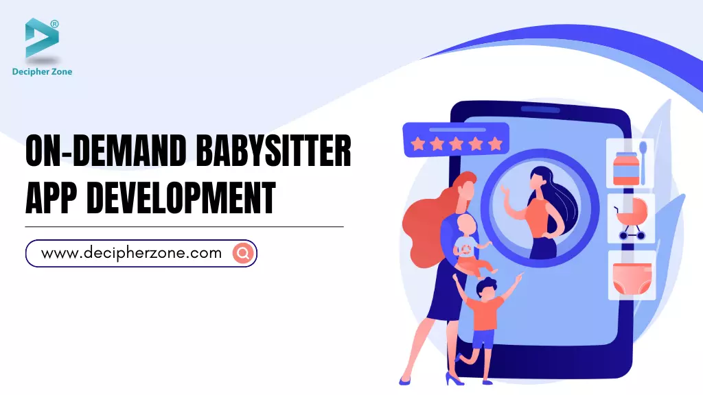 On-demand Babysitter App Development