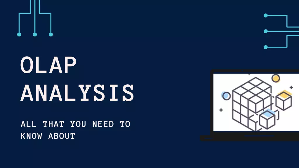 What is OLAP Analysis?
