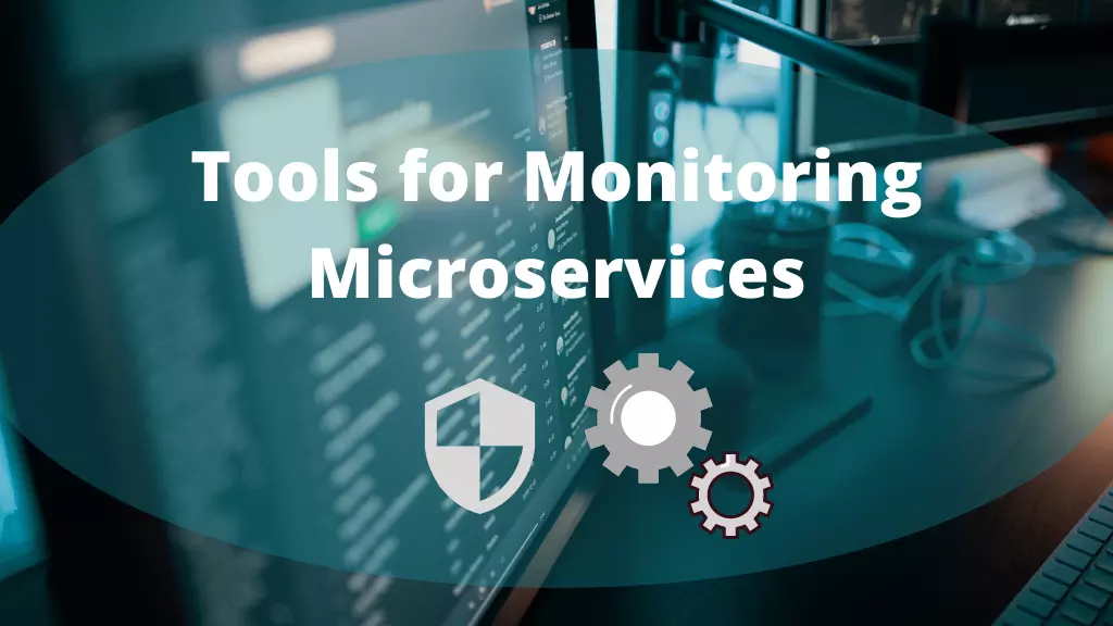 What is monitoring, how to monitor, and tools for monitoring