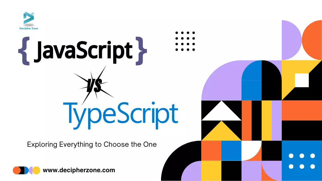 JavaScript vs TypeScript: Definition, Features, and Functionalities