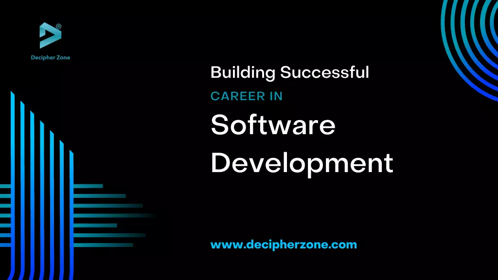 Building a Successful Career in Software Development