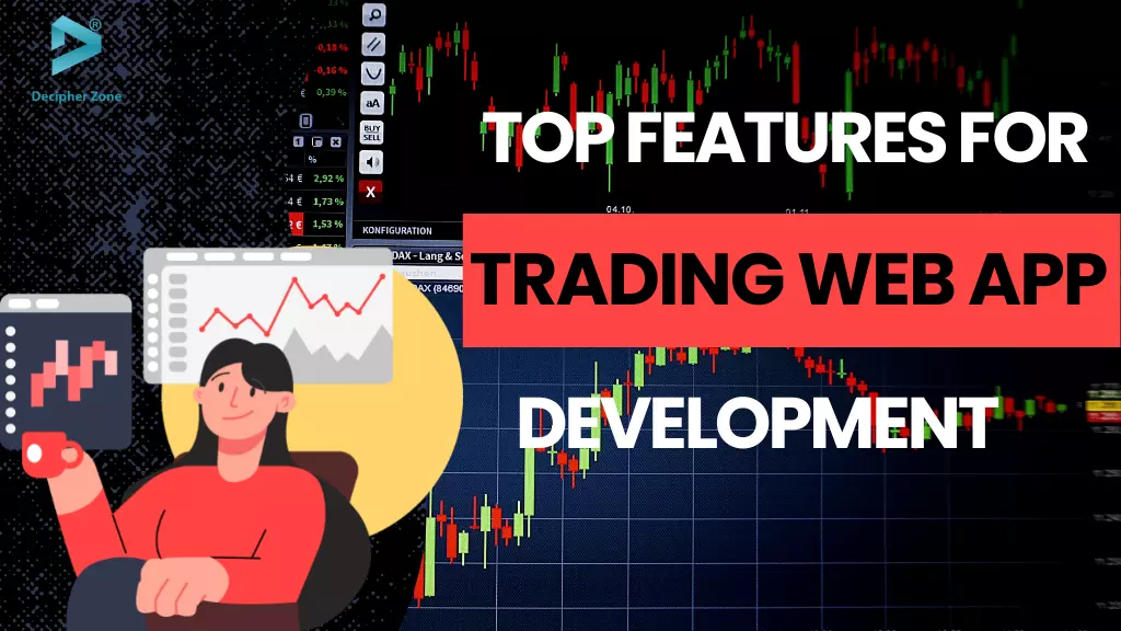 Top 10 Features to Consider For Stock Trading Web App Development