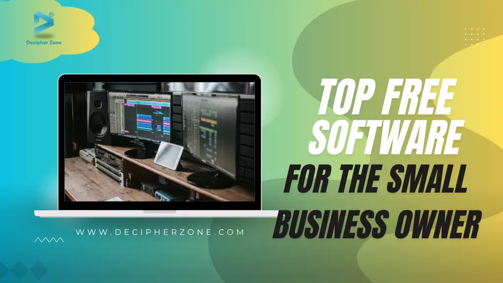 The top free softwares for the small business owner