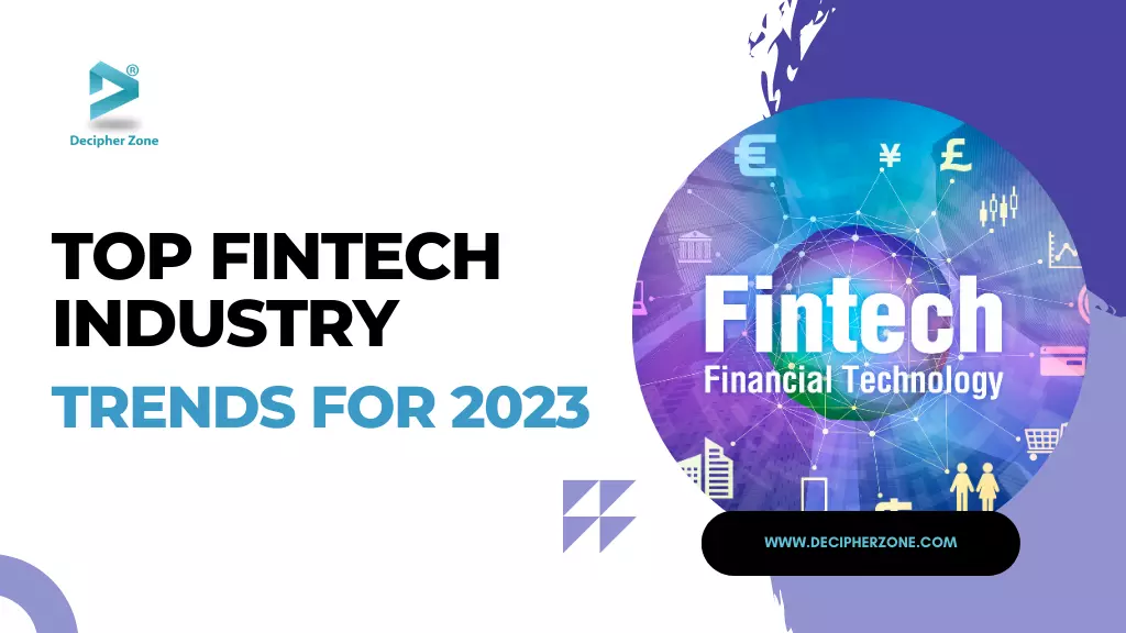 Top FinTech Industry Trends for 2023