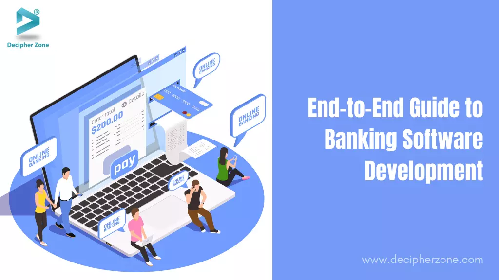 Guide to Banking Software Development in 2023