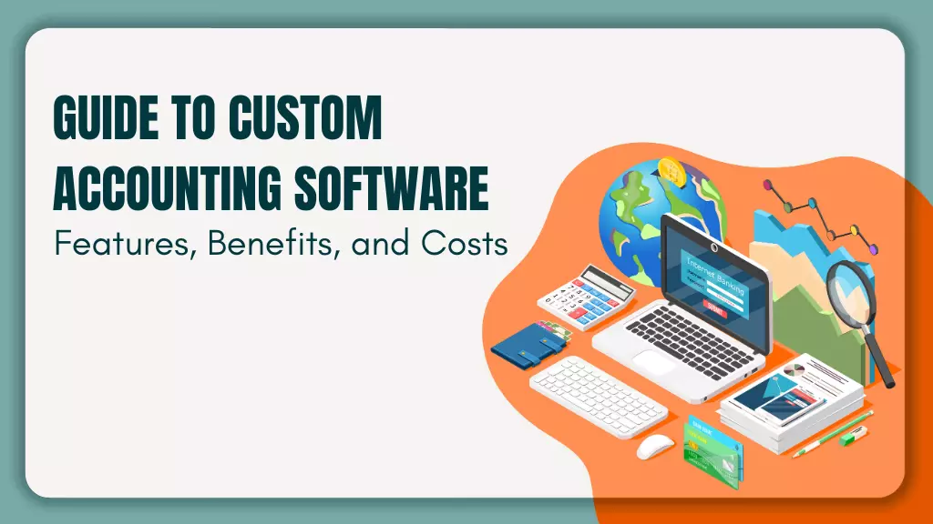 Custom Accounting Software