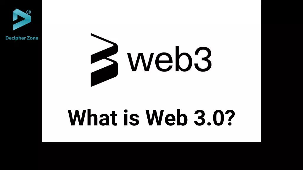 What is Web 3.0?