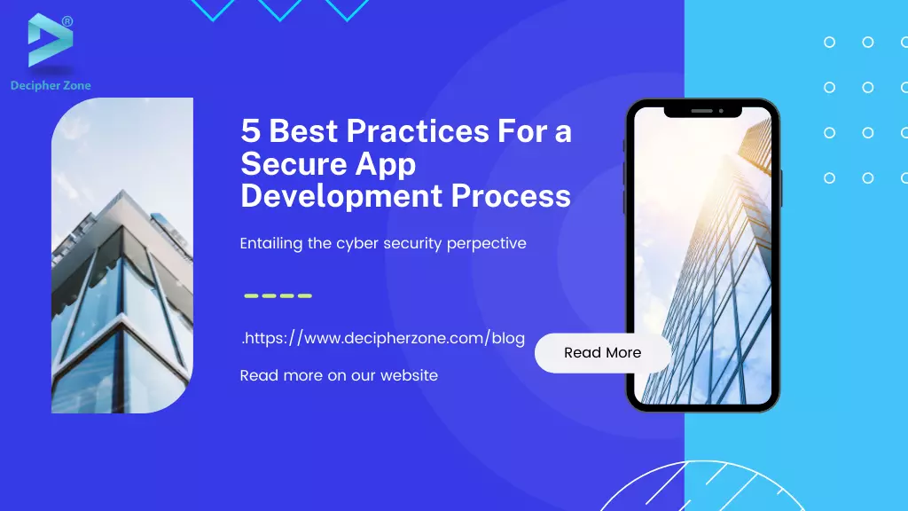5 Best Practices For a Secure App Development Process