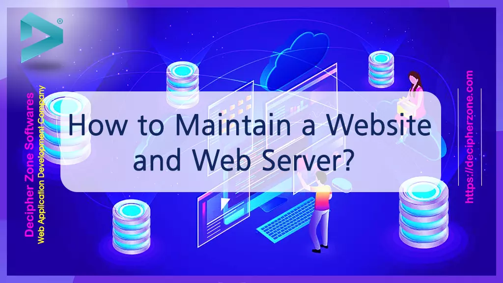 How to Maintain a Website and Web Server?