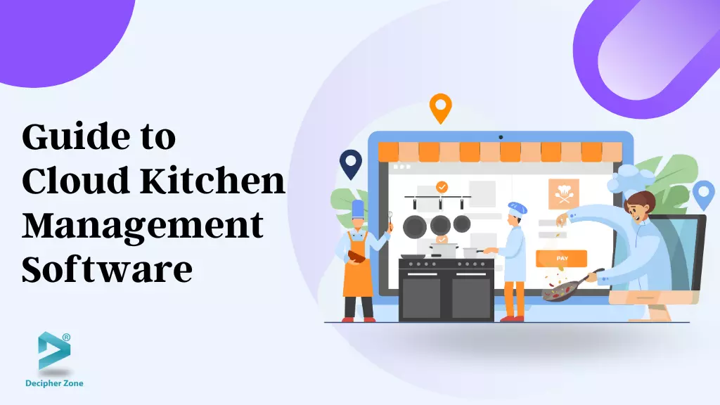 Guide to Cloud Kitchen Management Software