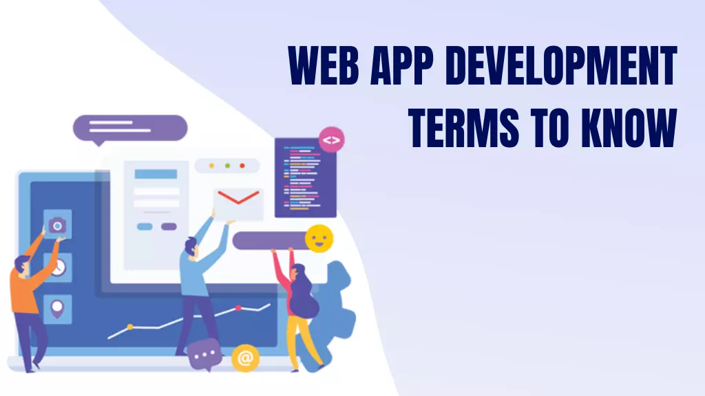 Web App Development Terms to Know