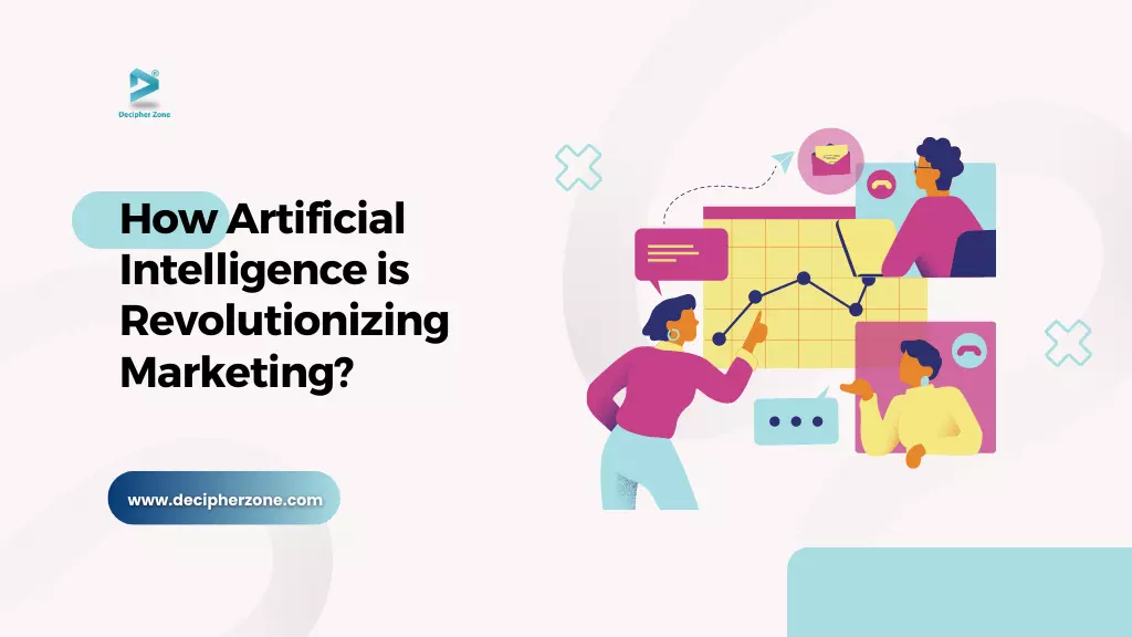 How Is Artificial Intelligence Revolutionizing Marketing
