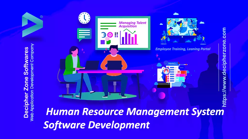 Why you need HR Management Software Development?