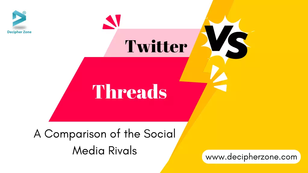 Twitter vs Threads - A Comparison of the Social Media Rivals