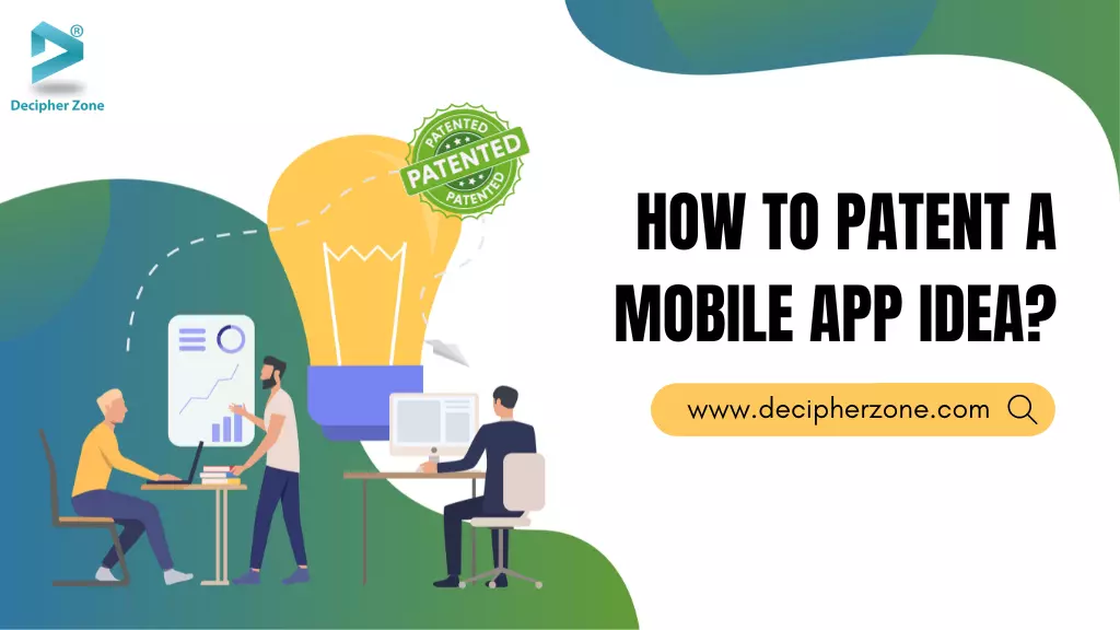 How to Patent a Mobile App Idea?