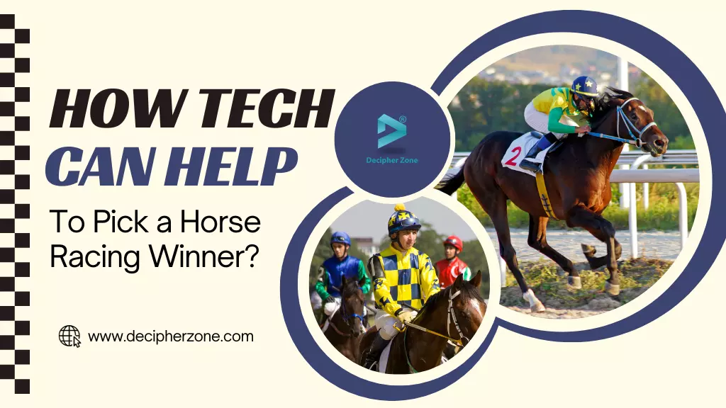 How Technology Can Be Used to Help You Pick a Horse Racing Winner