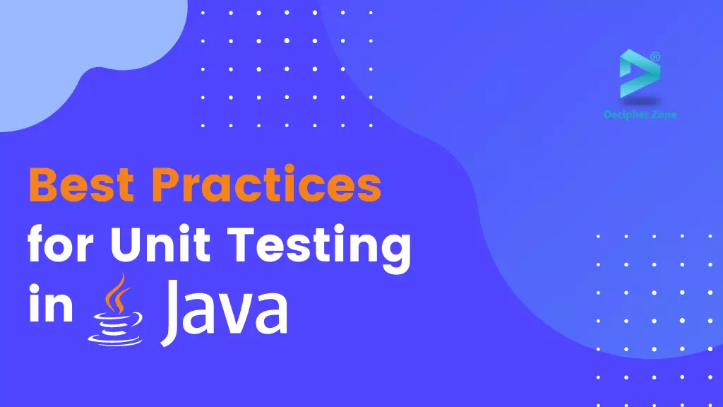 best-practices-for-unit-testing-in-java