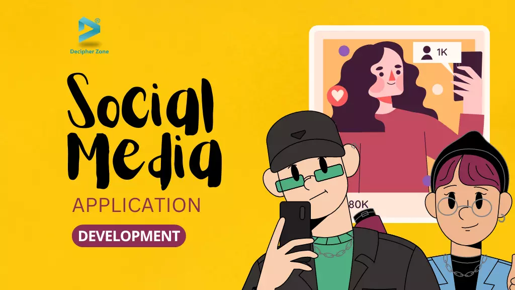 Social Media Application Development