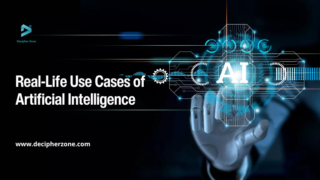 Real-Life Use Cases of AI