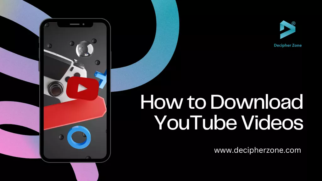 How To Download Videos From YouTube In Different Ways