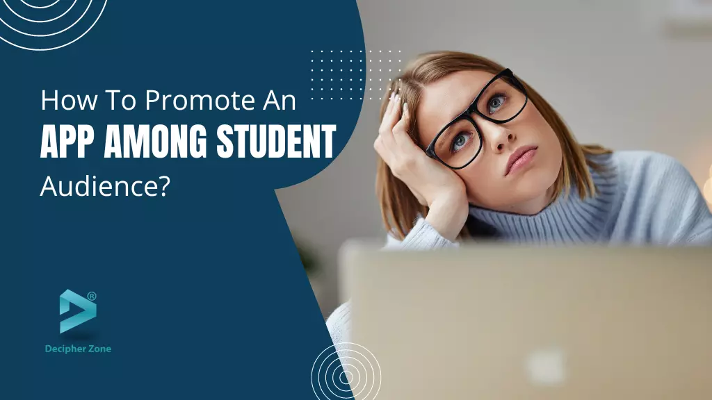 How to Promote an App to a Student Audience