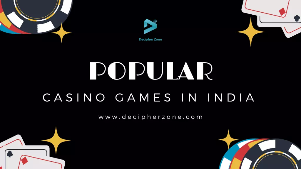 Popular Casino Games in India 