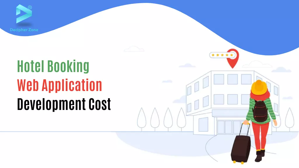 The Cost of Developing a Hotel Booking Web Application