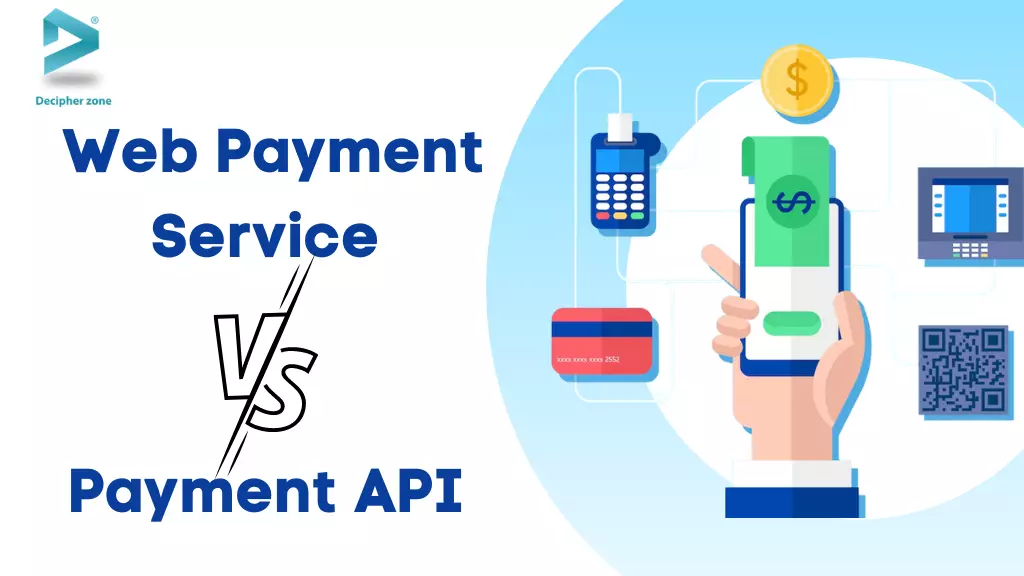 Web Payment Service vs Payment API