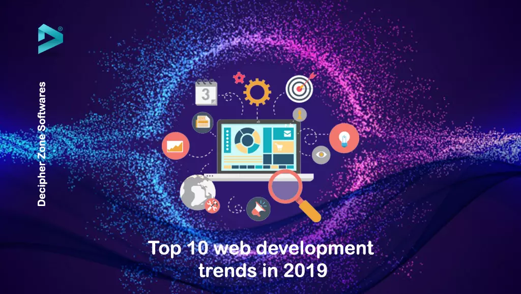 Top 10 Web Development Trends in 2019