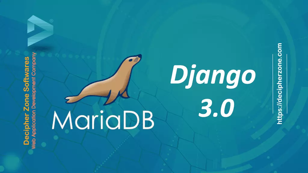 Python framework Django version 3.0 released with MariaDB