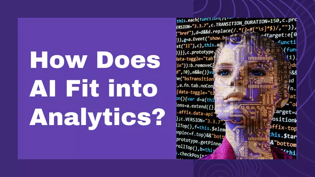 How Does AI Fit into Analytics?