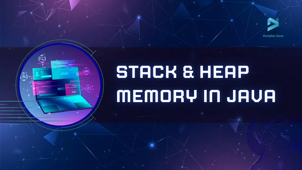 Stack Memory and Heap Memory in Java