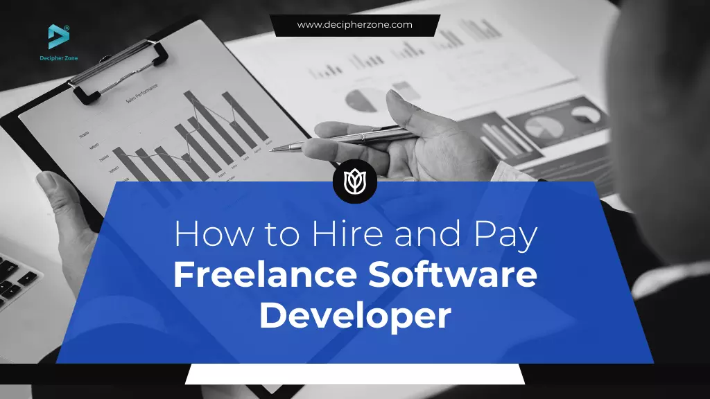How to Hire and Pay a Freelance Software Developer