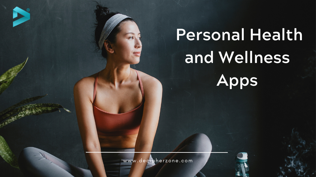 Personal Health and Wellness Apps